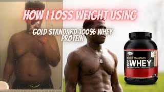 HOW I LOST 73lbs USING Gold Standard 100 WHEY Protein REVIEW ❗️ [upl. by Nyroc99]