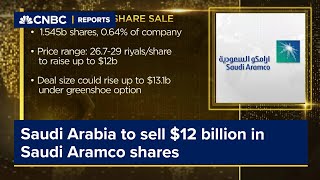 Saudi Arabia to sell 12 billion in Saudi Aramco shares [upl. by Amat307]