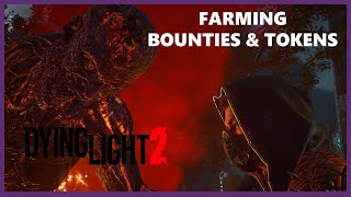 Dying Light 2 Farming Bounties Tokens amp Samples [upl. by Torray]