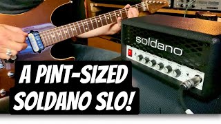 ITS A BABY SLO SOLDANO SLO MINI AMP [upl. by Asyen300]