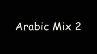 Arabic Remix 2 [upl. by Adikam118]