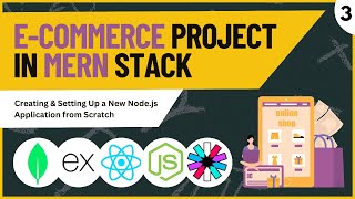 Setting Up a New Nodejs Application from Scratch  MERN Stack ECommerce Project  3 [upl. by Ahsa127]