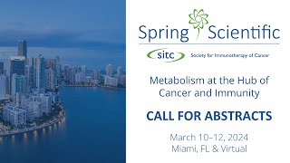 2024 SITC Spring Scientific  Call for Abstracts [upl. by Oilisab992]