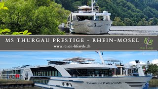 MS Thurgau Prestige  Flusskreuzfahrt RheinMosel  Deutschland  reisenlifestylech [upl. by Nahttam]