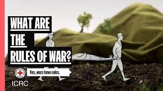 What are the Rules of War  The Laws of War  ICRC [upl. by Elleraj]