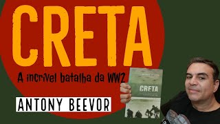 Creta  Antony Beevor  Resenha literária [upl. by Ijies]