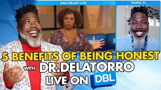 Dr Delatorro LIVE Interview on DBL  5 Benefits of Honesty in Communication [upl. by Adnavoj]