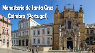 Monasterio de Santa Cruz de Coímbra Portugal [upl. by Nadnerb]