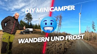 Der DIY Minicamper bei der Windkraft  Kleine Wanderung  Saukalte Übernachtung  Heizung [upl. by Jackelyn839]