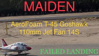 AeroFoam T45 Goshawk 110mm JetFan 14s MaidenFailed Landing [upl. by Otreblif]