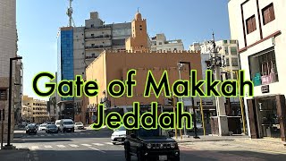 Bab Makkah Jeddah  old Jeddah city Bab Makkah markajourney [upl. by Zoara]