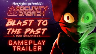 FNaF Security Breach Blast to the Past Gameplay Trailer [upl. by Llerahs]