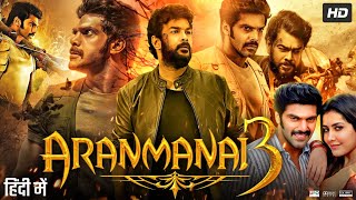 Aranmanai 3 Full Movie In Hindi Dubbed  Arya  Raashi Khanna  Yogi Babu  Review amp Facts [upl. by Macy]