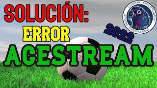 🛠 SOLUCIÓN de PROBLEMAS ACESTREAM iluvatar [upl. by Leile837]