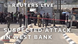 LIVE Suspected attack at a checkpoint between Jerusalem and the Bethlehem area [upl. by Naitsirk]