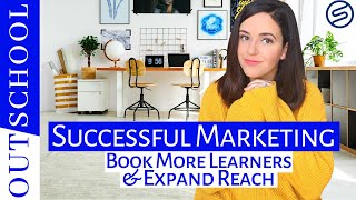 2500MONTH → MARKETING STRATEGIES THAT WORK AS AN OUTSCHOOL TEACHER More Learners Income amp Reach [upl. by Novat]