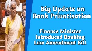 Big Update on Bank Privatization  Finance Minister introduces Banking Law Amendment Bill [upl. by Deva]