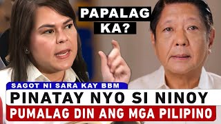 Sagot ni Sara Kay BBM Papalag Ka Nung PlNAT4Y Nyo si Ninoy Pumalag din Ang mga Pilipino [upl. by Dottie]