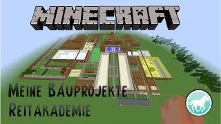 Die Reitakademie  Meine Bauprojekte  Minecraft  HorseLifestyle [upl. by Karalynn]