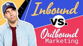 Inbound vs Outbound Digital Marketing Strategy EXPLAINED [upl. by Kaitlyn]