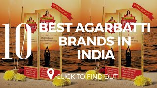 Top 10 Best Agarbatti Brands In India 2019 [upl. by Oriaj43]