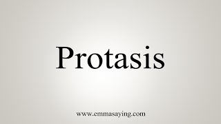 How To Say Protasis [upl. by Kcirttap]