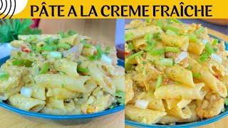 MACARONI A LA CREME FRAICHE  PATE A LA CREME FRAICHE [upl. by Linden73]