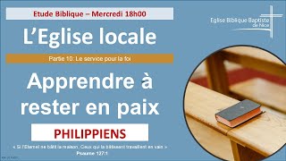 EBBN Etude Biblique  lEglise locale  Partie 90  Apprendre à être content rester en paix [upl. by Tap433]