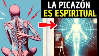 El Significado Espiritual Secreto de la Picazón que Nadie Te Ha Contado [upl. by Neiman845]