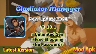 Gladiator Manager v3100e  New Update 2024  Unlimited Gem  Mod Apk [upl. by Sully253]