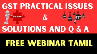 GST Practical Issues amp Solutions GST Knowledge  GST Common Problem amp Solutions GST Q amp A in Tamil [upl. by Dnesnwot188]