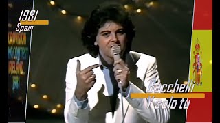 eurovision 1981 Spain 🇪🇸 Bacchelli  Y sólo tú ᴴᴰ [upl. by Egwan429]