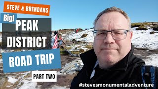 Part two  Steve amp Brendans Big Peak District Road Trip [upl. by Oiramad]