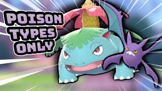 Competitive Pokemon but I can only use POISON TYPES [upl. by Oos]