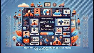 How to use Jupyterhub for multiuser environment [upl. by Petracca]