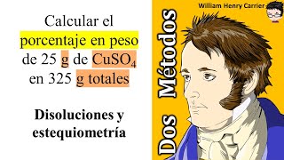 𝐃𝐈𝐒𝐎𝐋𝐔𝐂𝐈𝐎𝐍𝐄𝐒 𝐪𝐮í𝐦𝐢𝐜𝐚𝐬 Calcular el porcentaje en peso de 25 g de CuSO4 en 325 g totales [upl. by Maloy813]