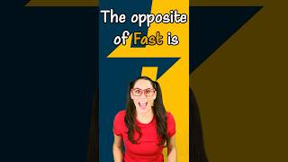 What is the OPPOSITE of Fast Play the Opposites Game for Kids shorts oppositewords learnenglish [upl. by Eissehc]