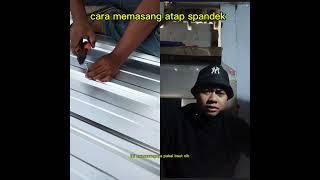 Cara pasang atap spandek yang kuat reaction ataprumah tutorial [upl. by Sirrad]