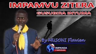 IMPAMVU ZITERA GUSUBIRA INYUMA Ibintu biranga uwapfuye mu bya Mwuka By MUSONI Flavien 8 [upl. by Cheryl]