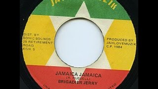 Brigadier Jerry  Jamaica Jamaica [upl. by Eillim399]