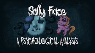 Friendship IS Magic  Sally Face Psychological Analysis [upl. by Wilinski335]