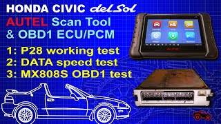 Honda P28 ECU Tests amp MX808S AUTEL Scan Tool OBD1 Live Data [upl. by Wrennie]