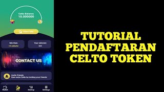 TUTORIAL PENDAFTARAN  CELTO TOKEN❗ [upl. by Atika]