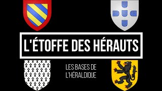 Létoffe des hérauts  Les bases de lhéraldique Cour n°II [upl. by Tenney391]