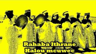 Rahaba Ithrane  Halou mcuwec [upl. by Adnerad]