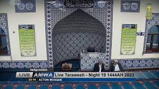 Taraweeh  Night 19 1444AH 2023 from acton mosque AMWA [upl. by Bohlen]