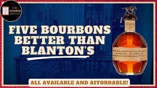 5 Bourbons Better Than Blantons  Affordable and Available Alternatives [upl. by Anilasor]