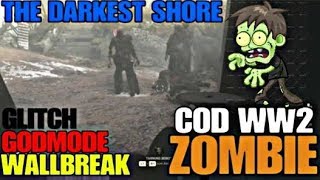 COD WW2 ZOMBI GODMODE WALLBREAK GLITCH THE DARKEST SHORE DEUTSCH NEU [upl. by Lamond]