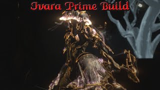 Warframe  Ivara Prime Build EndGame 2024 [upl. by Guinevere547]