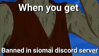 When you get banned in siomai siomai discord server [upl. by Silra]